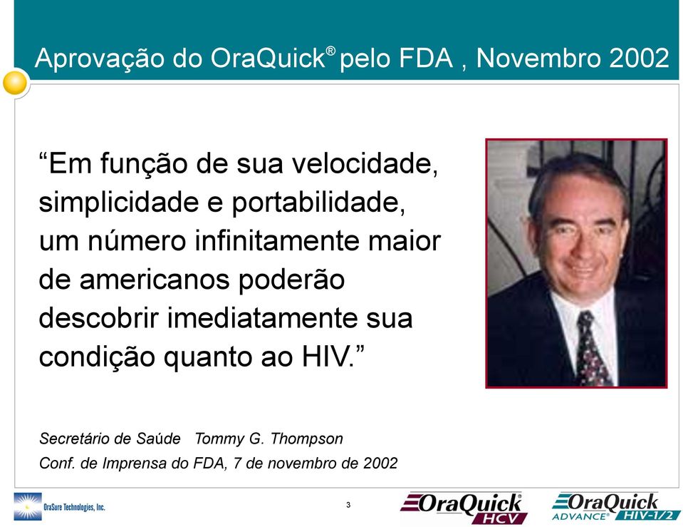 de americanos poderão descobrir imediatamente sua condição quanto ao HIV.