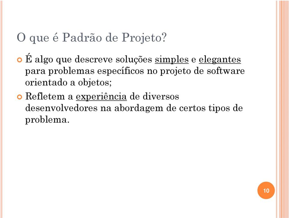 problemas específicos no projeto de software orientado a