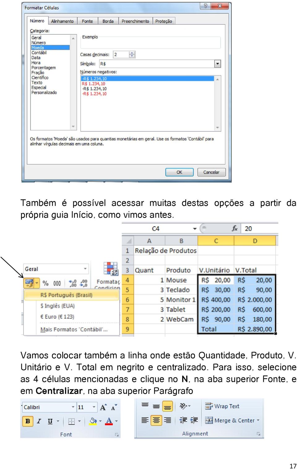 Unitário e V. Total em negrito e centralizado.