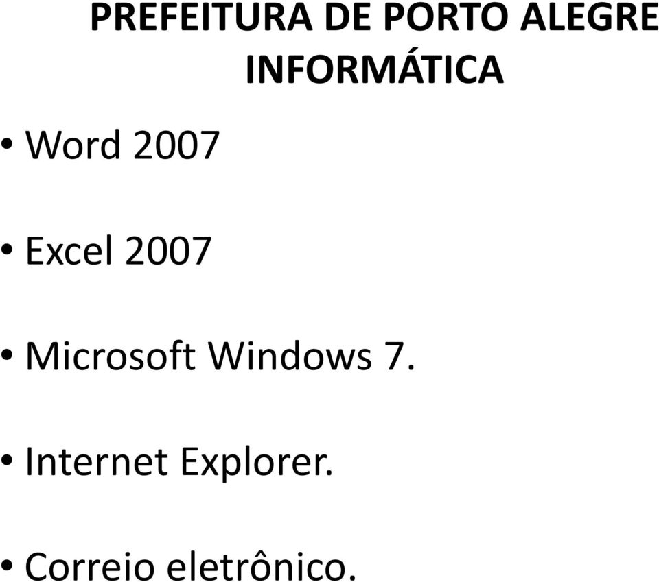 2007 Microsoft Windows 7.