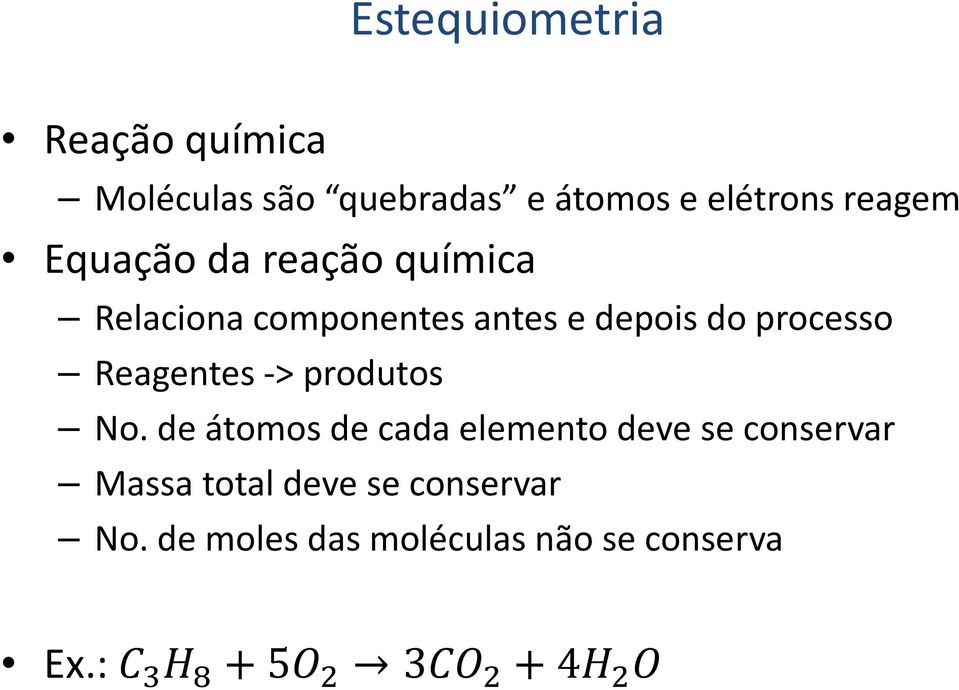 processo Reagentes -> produtos No.