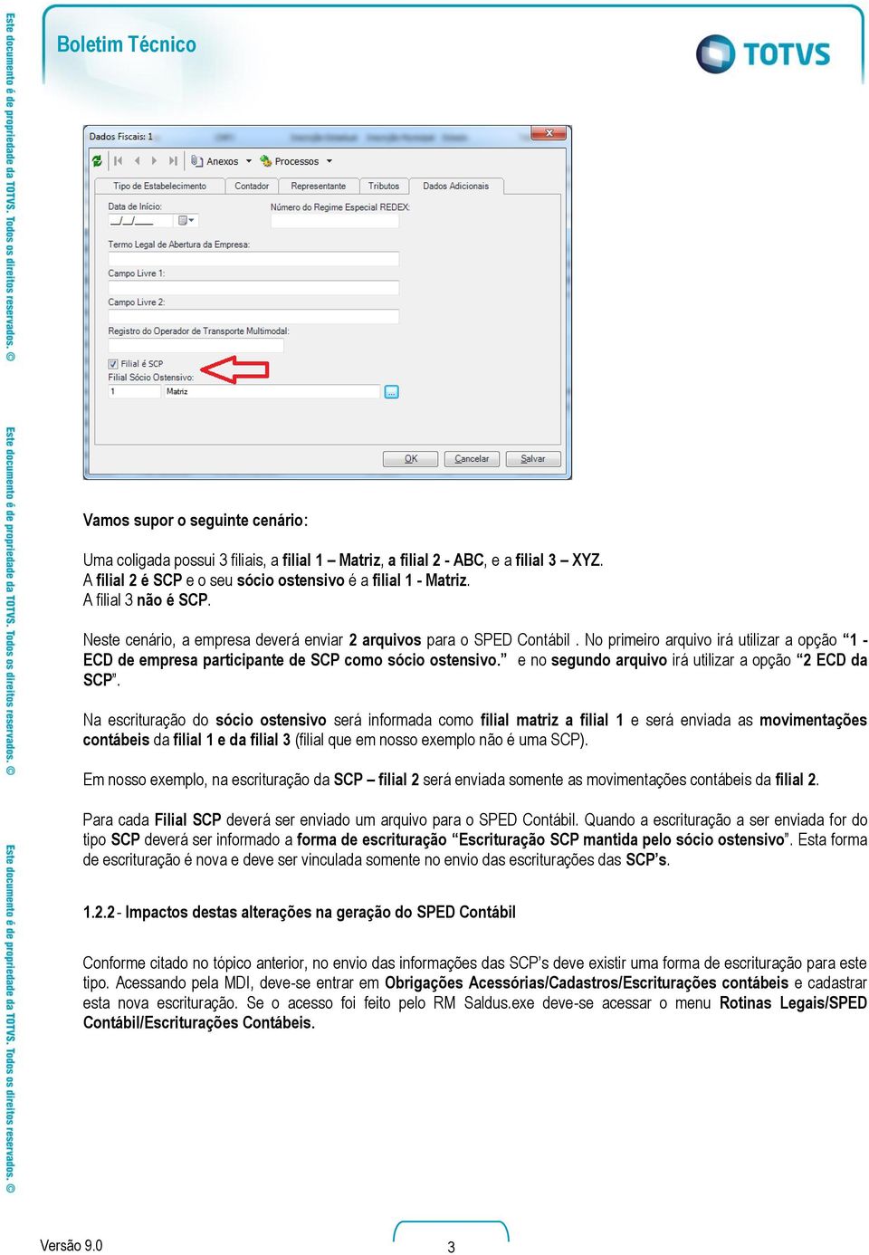 e no segundo arquivo irá utilizar a opção 2 ECD da SCP.