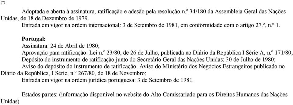 º 23/80, de 26 de Julho, publicada no Diário da República I Série A, n.