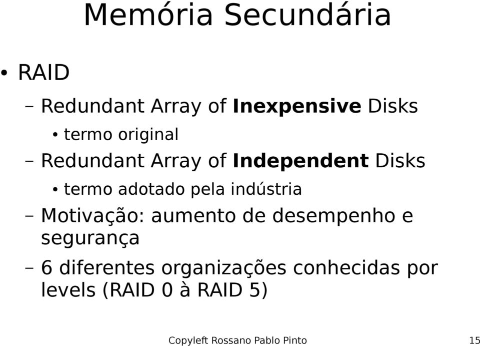 aumento de desempenho e segurança 6 diferentes organizações