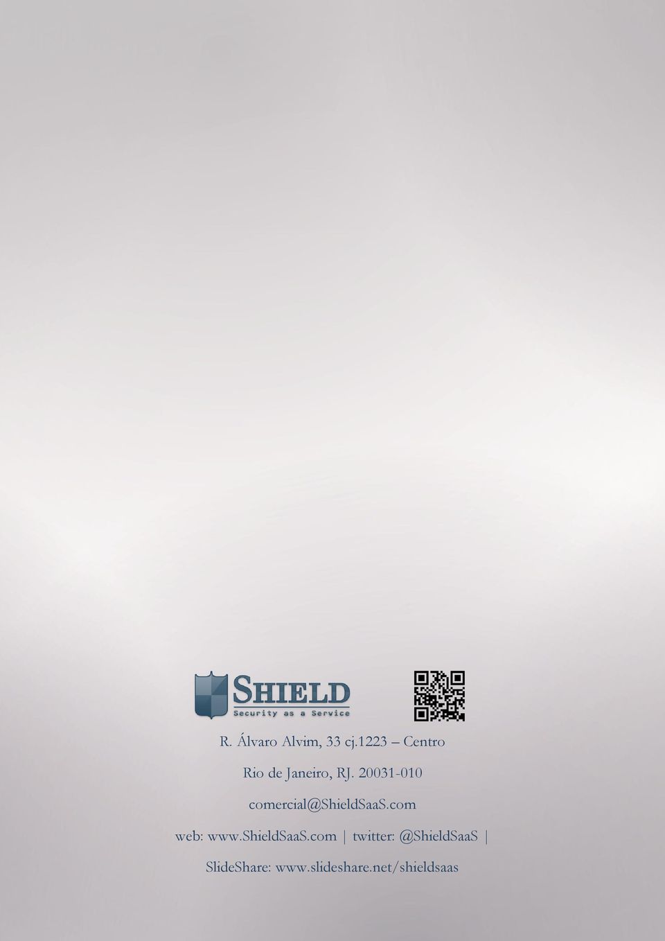 20031-010 comercial@shieldsaas.com web: www.