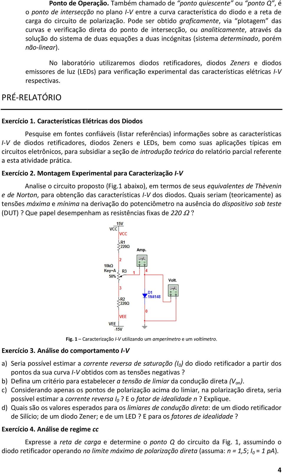 determinado, porém não-linear).