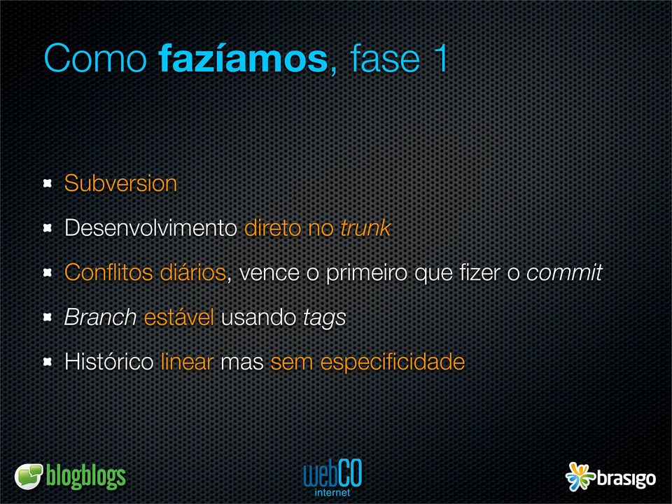 diários, vence o primeiro que fizer o commit