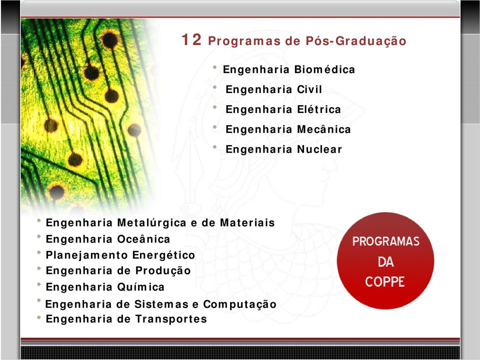 Metalúrgica e de Materiais Engenharia Oceânica Planejamento Energético