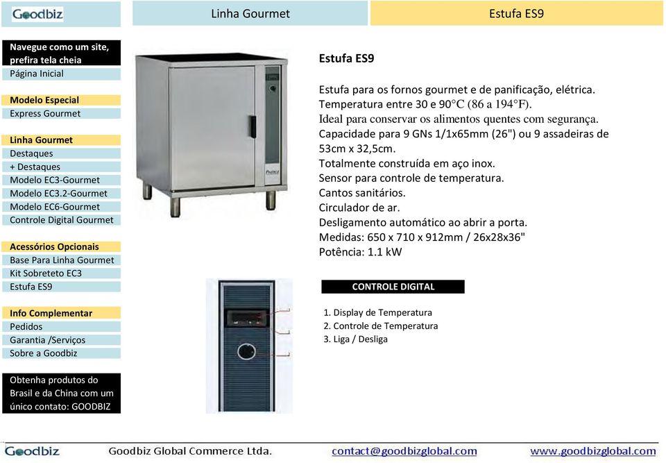 Totalmente construída em aço inox. Sensor para controle de temperatura. Cantos sanitários. Circulador de ar.