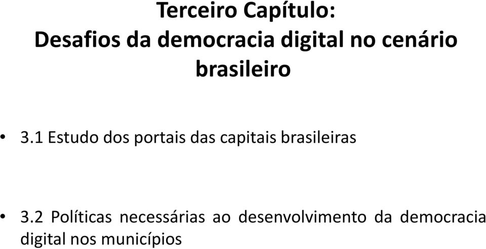 1 Estudo dos portais das capitais brasileiras 3.