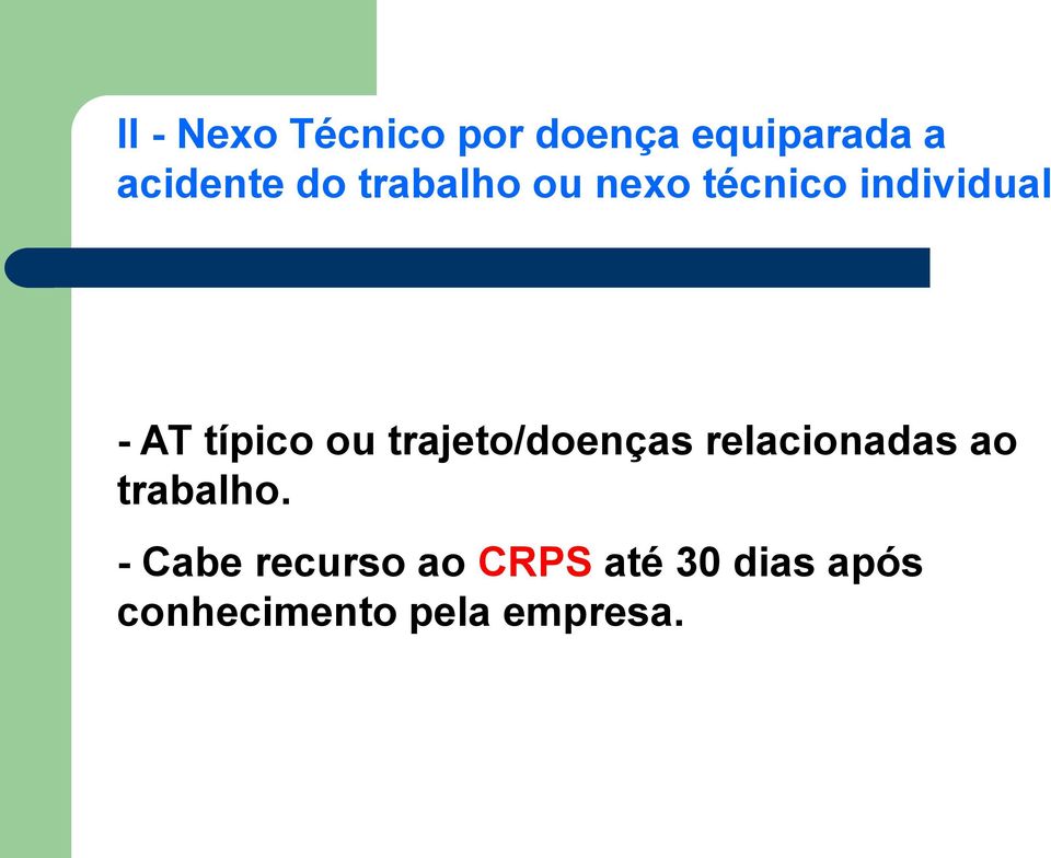 trajeto/doenças relacionadas ao trabalho.