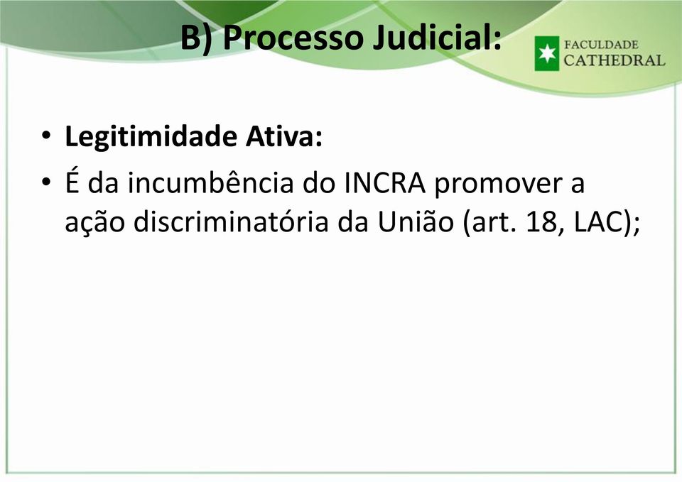 incumbência do INCRA promover