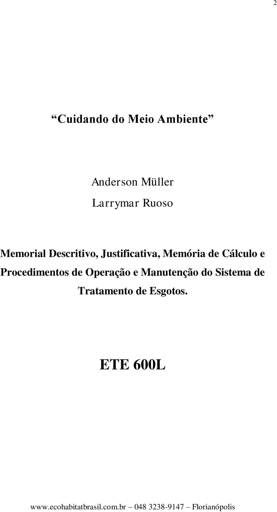 Justificativa, Memória de Cálculo e Procedimentos