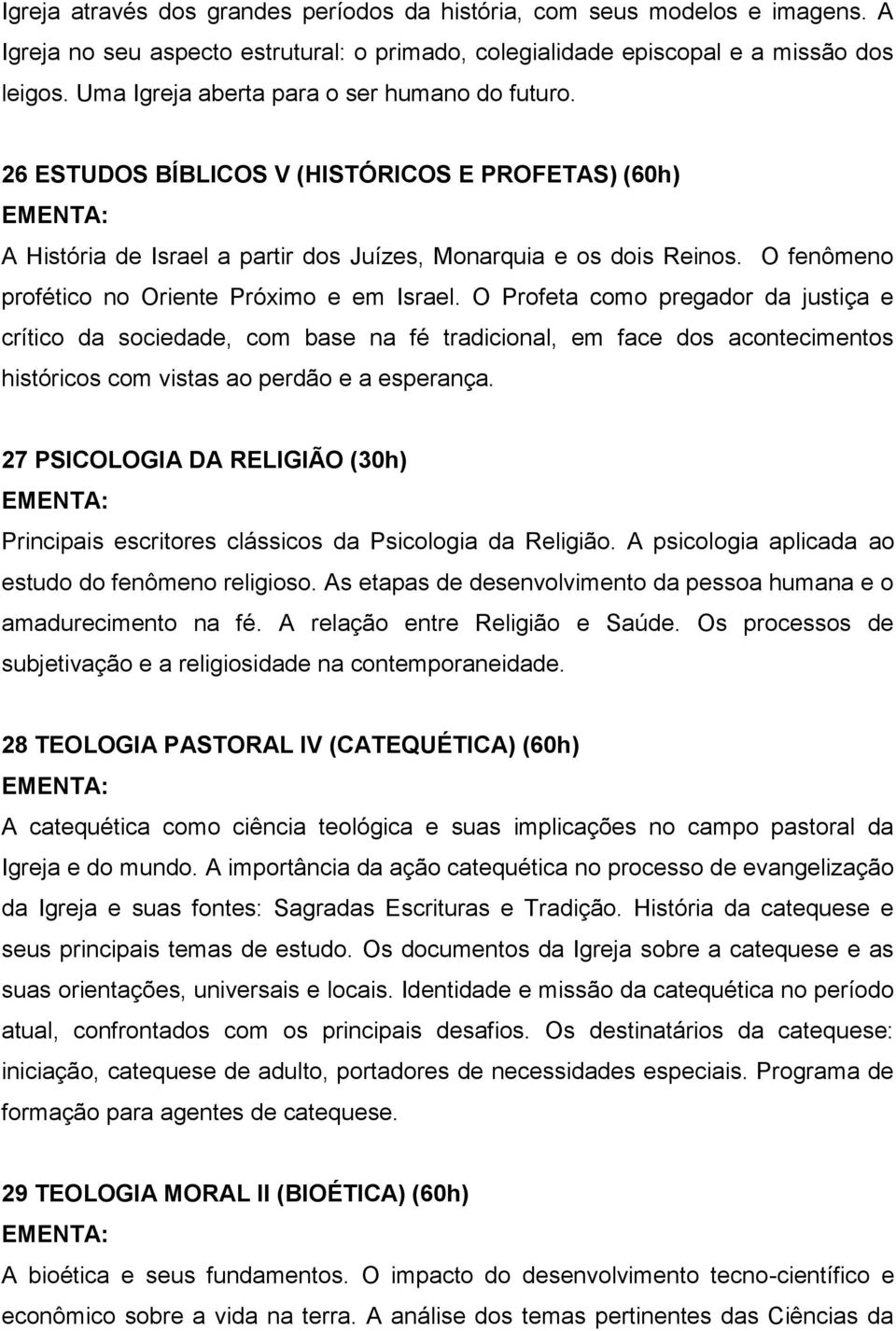 O fenômeno profético no Oriente Próximo e em Israel.