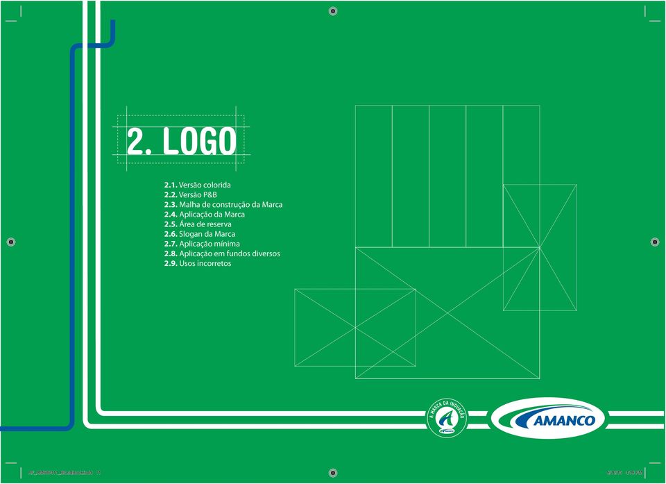 Área de reserva 2.6. Slogan da Marca 2.7. Aplicação mínima 2.8.