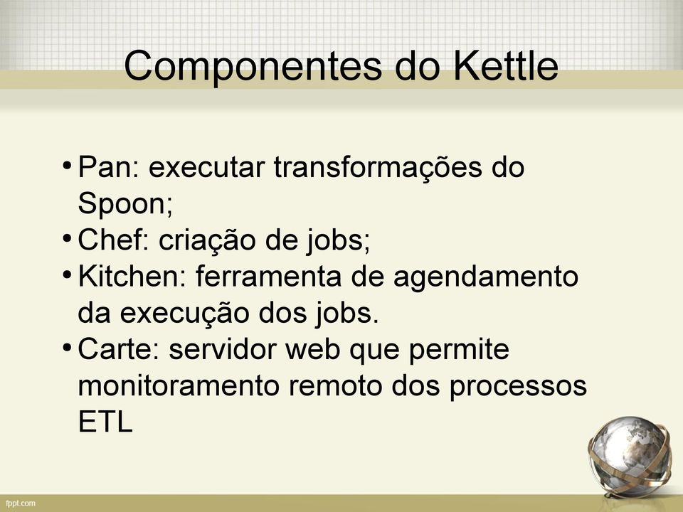 de agendamento da execução dos jobs.