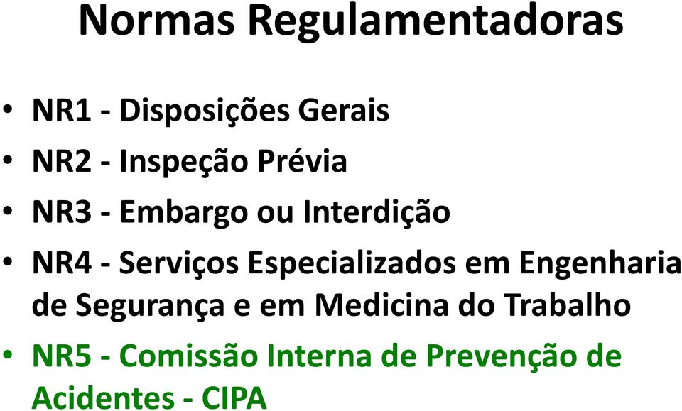 Especializados em Engenharia de Segurança e em Medicina do