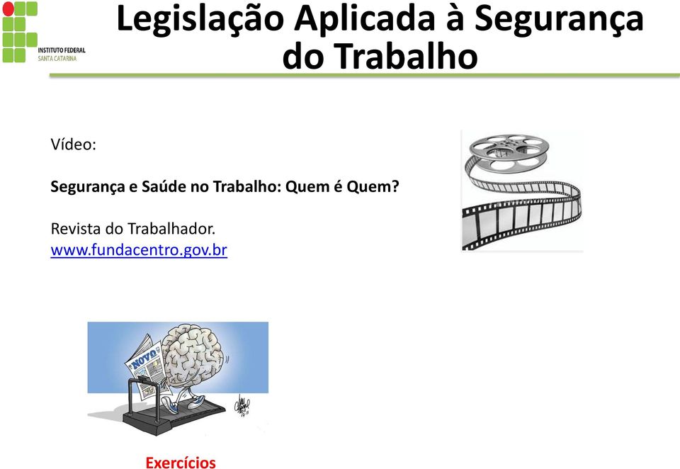 Trabalho: Quem é Quem?