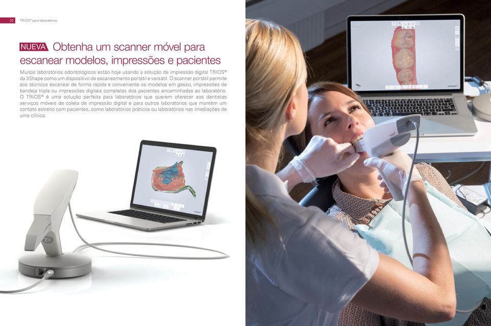 O scanner portátil permite aos técnicos escanear de forma rápida e conveniente os modelos em gesso, impressões de bandeja tripla ou impressões digitais completas dos pacientes