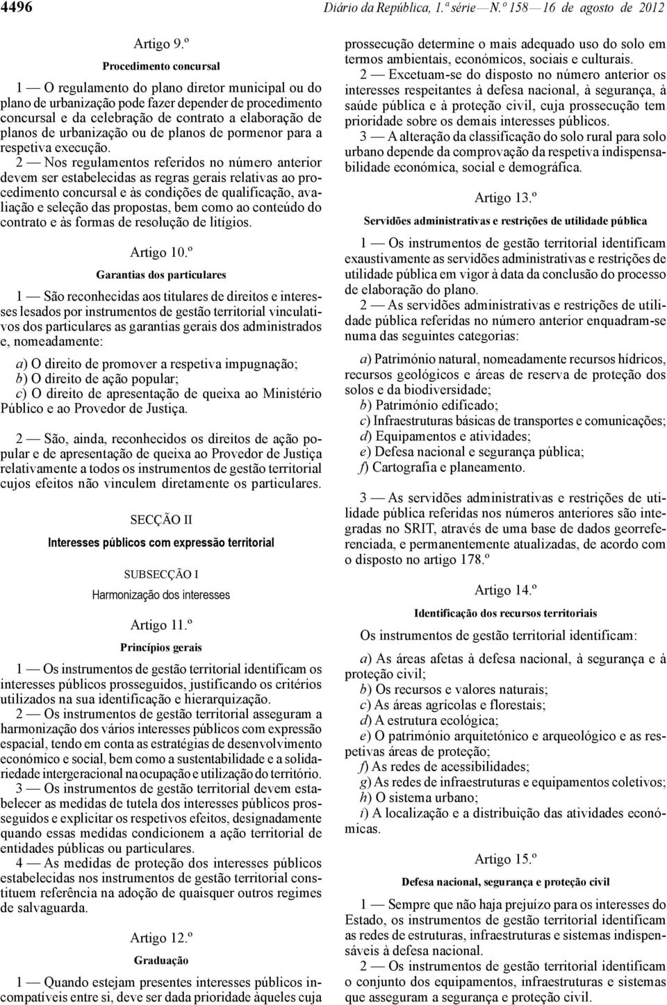 urbanização ou de planos de pormenor para a respetiva execução.