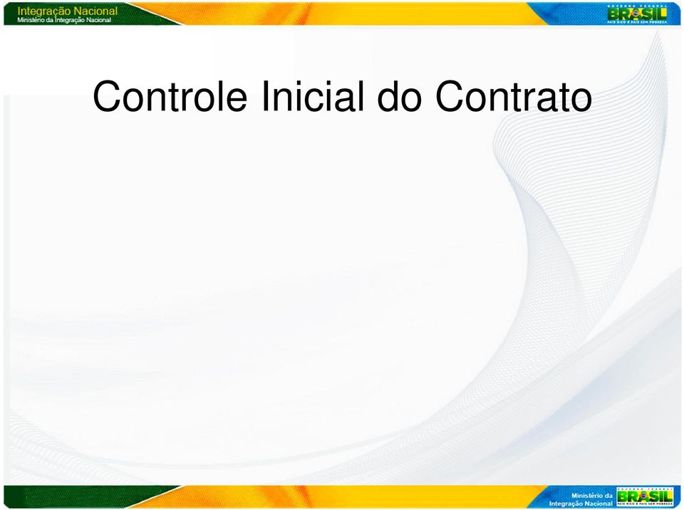 Contrato no início de sua