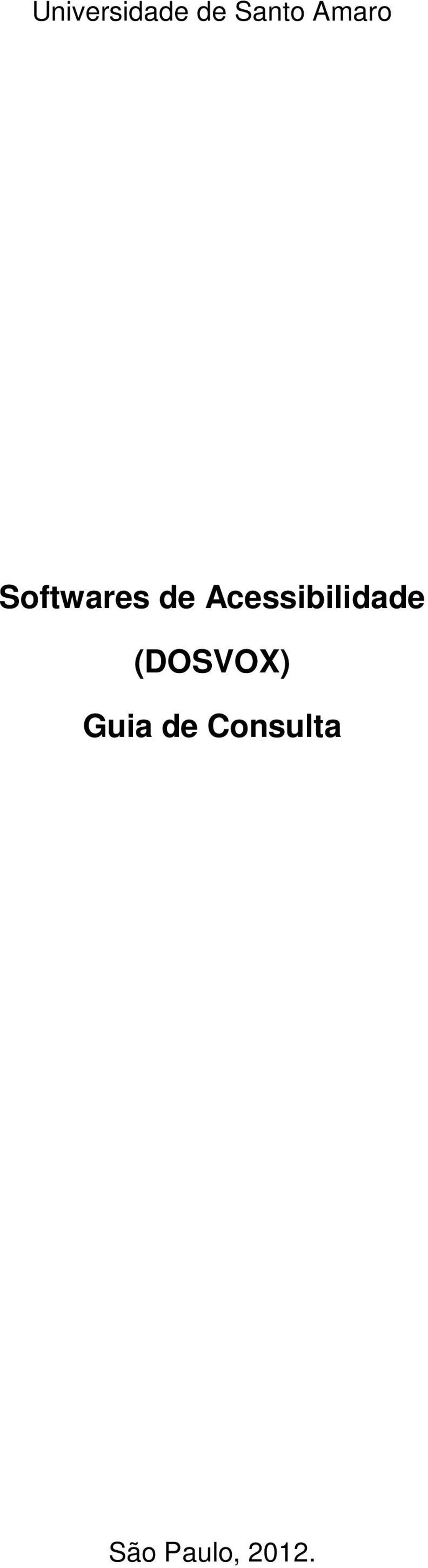 Acessibilidade (DOSVOX)