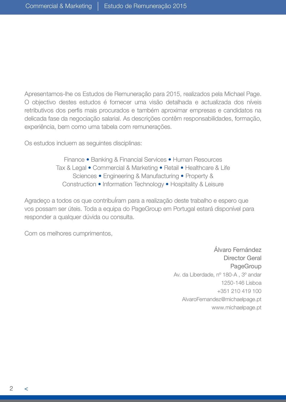 salarial. As descrições contêm responsabilidades, formação, experiência, bem como uma tabela com remunerações.