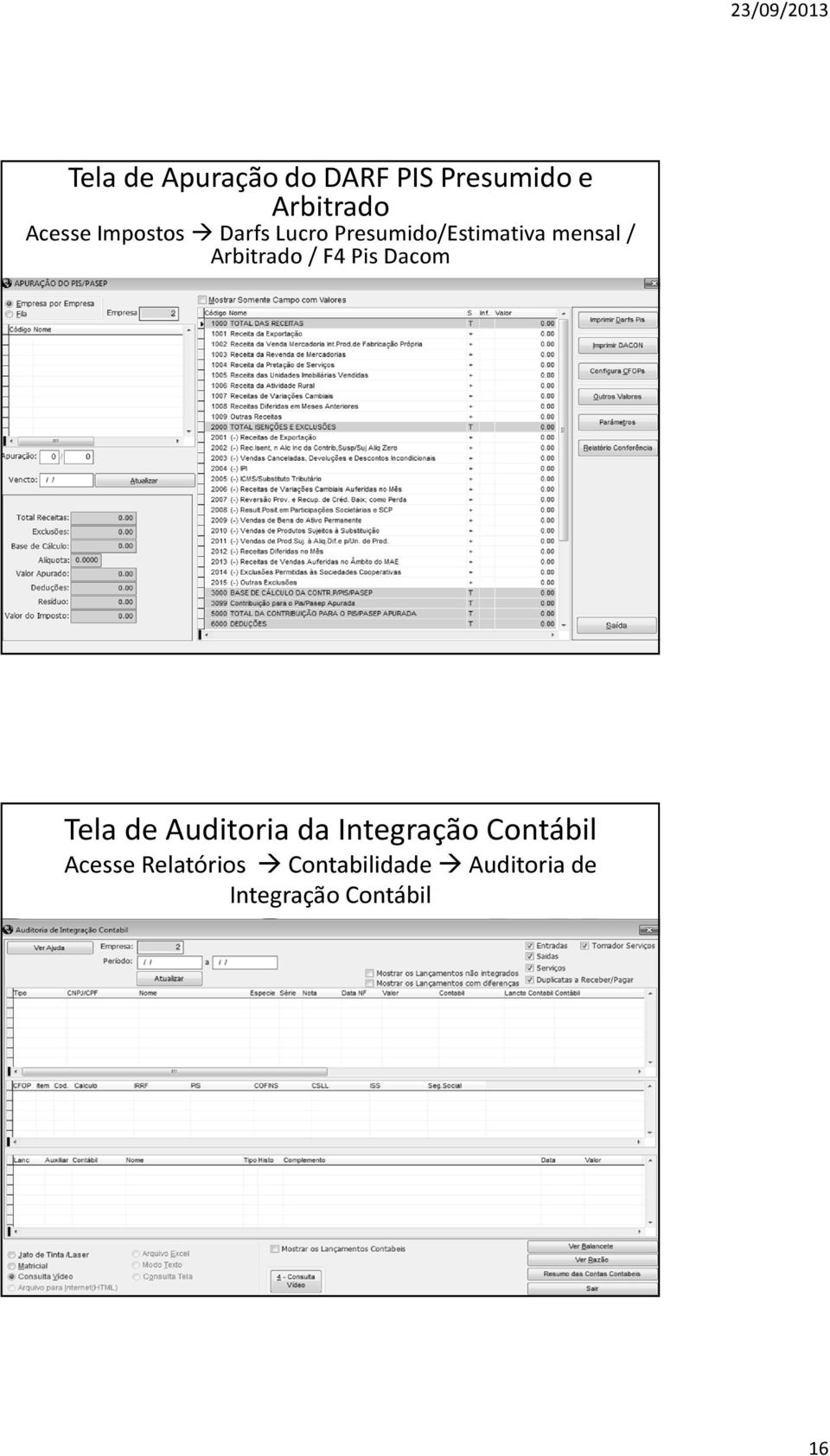/ F4 Pis Dacom Tela de Auditoria da Integração Contábil