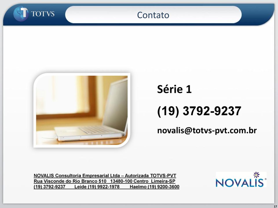 TOTVS-PVT Rua Visconde do Rio Branco 510 13480-100 Centro