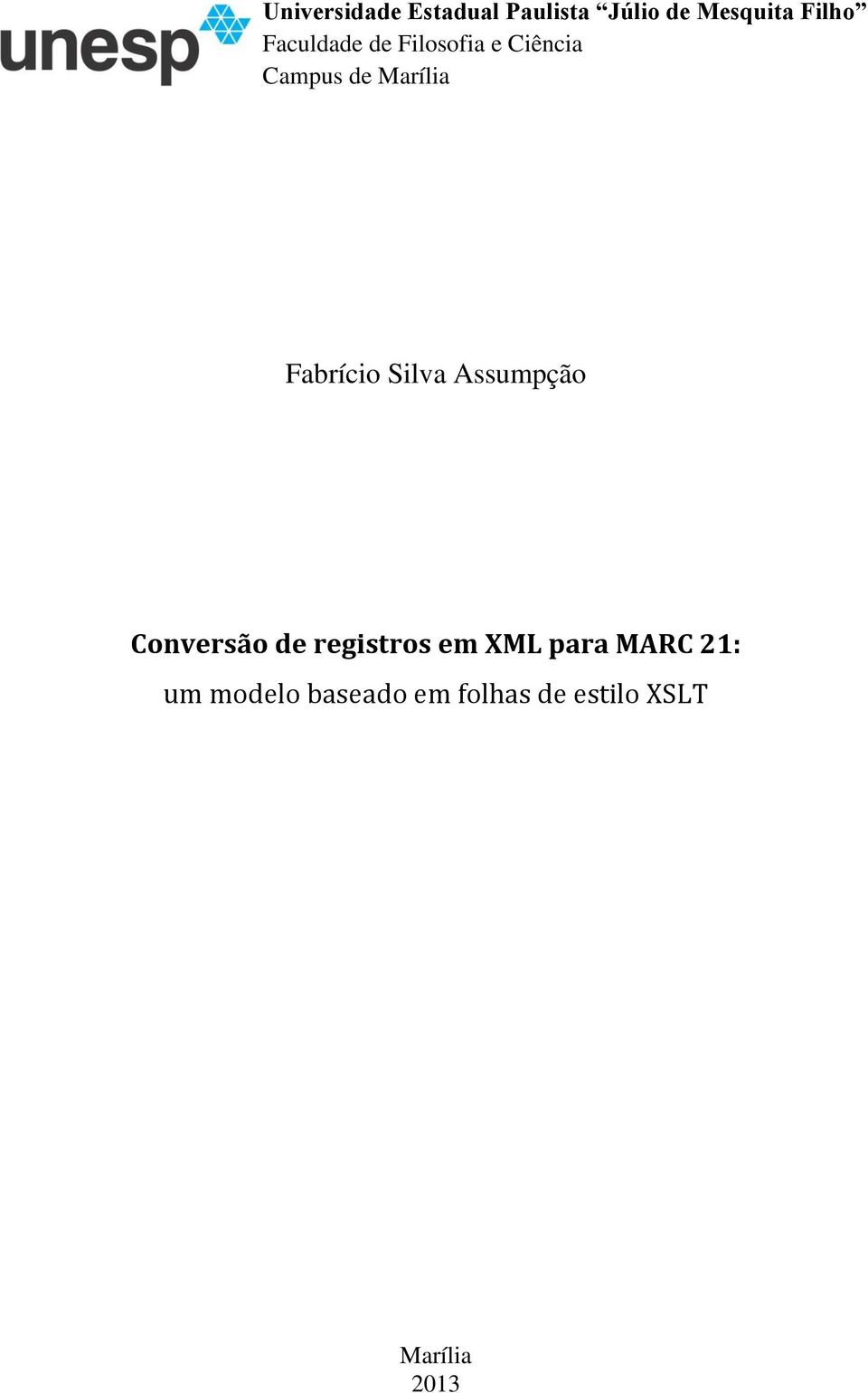 Fabrício Silva Assumpção Conversão de registros em XML