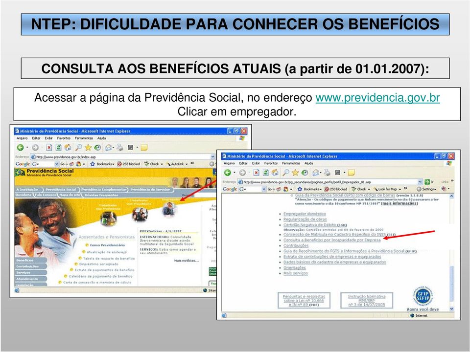 01.2007): Acessar a página da Previdência Social,