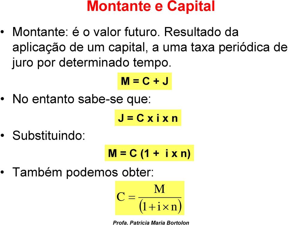 juro por determinado tempo.