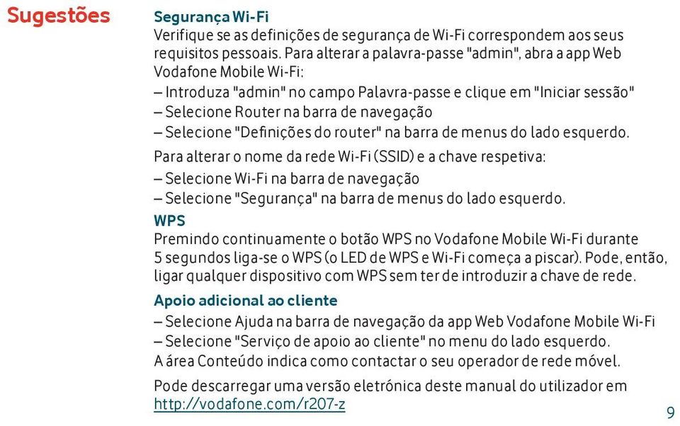 "Defi nições do router" na barra de menus do lado esquerdo.