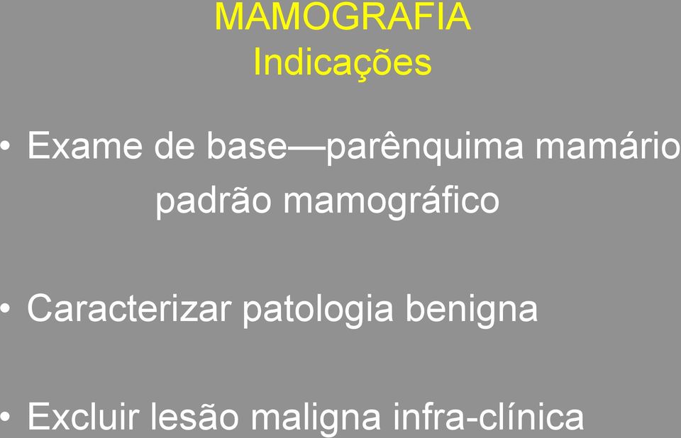 mamográfico Caracterizar patologia