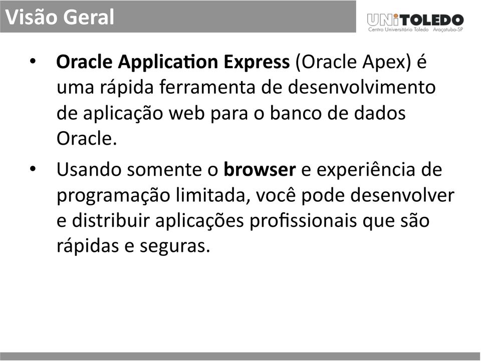 aplicação web para o banco de dados Oracle.