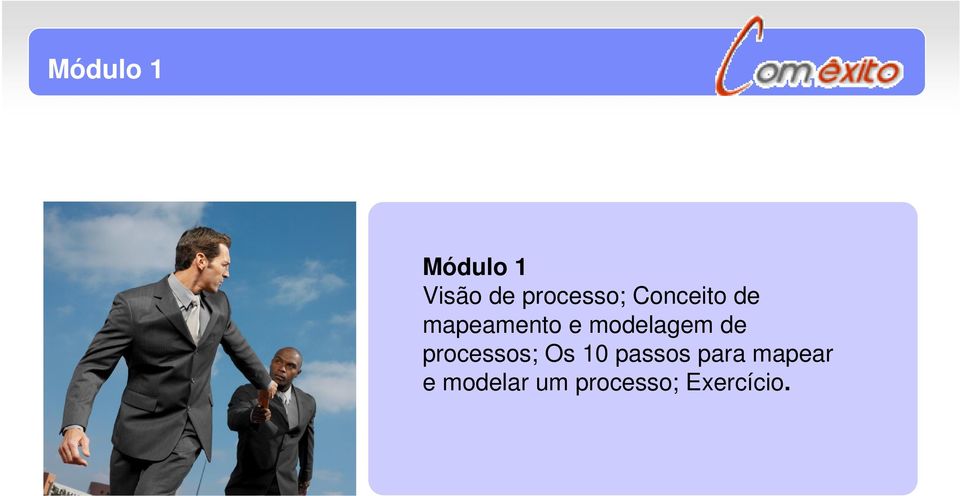 modelagem de processos; Os 10