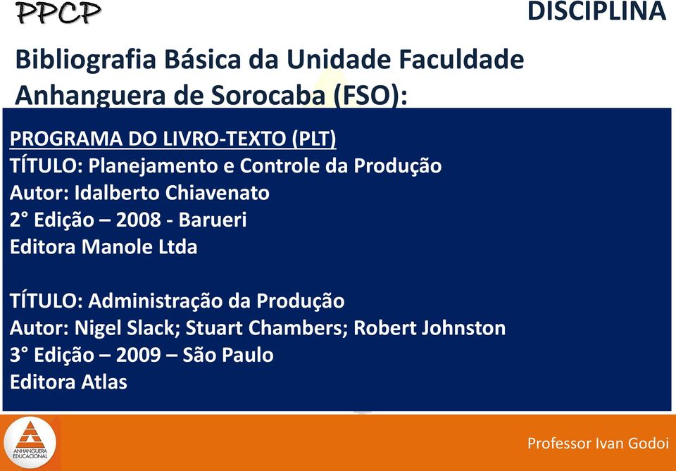 Chiavenato 2 Edição 2008 - Barueri Editora Manole Ltda TÍTULO: Administração da