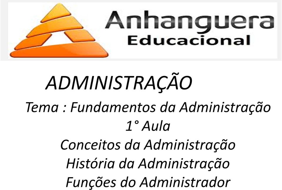 da Administração História da