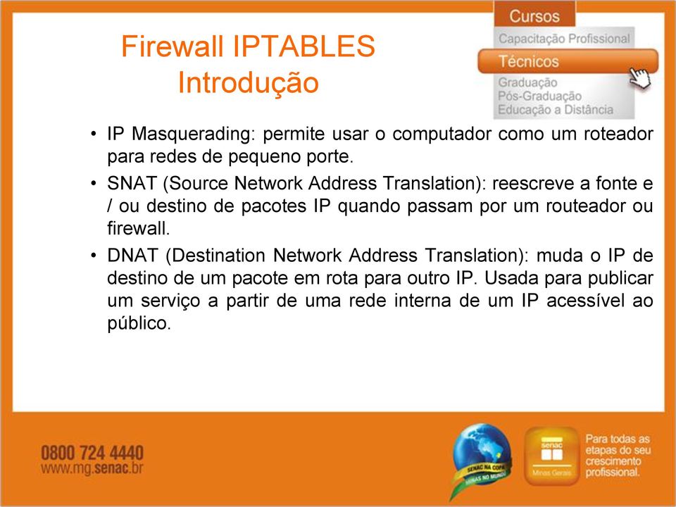 um routeador ou firewall.