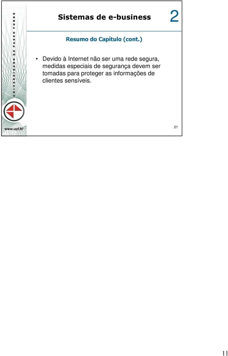 segurança devem ser tomadas para