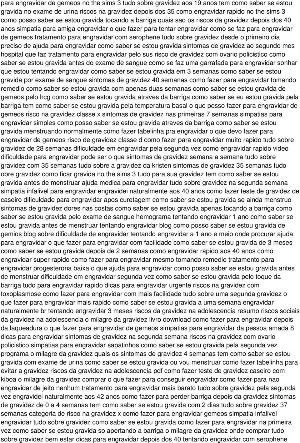 gemeos tratamento para engravidar com serophene tudo sobre gravidez desde o primeiro dia preciso de ajuda para engravidar como saber se estou gravida sintomas de gravidez ao segundo mes hospital que