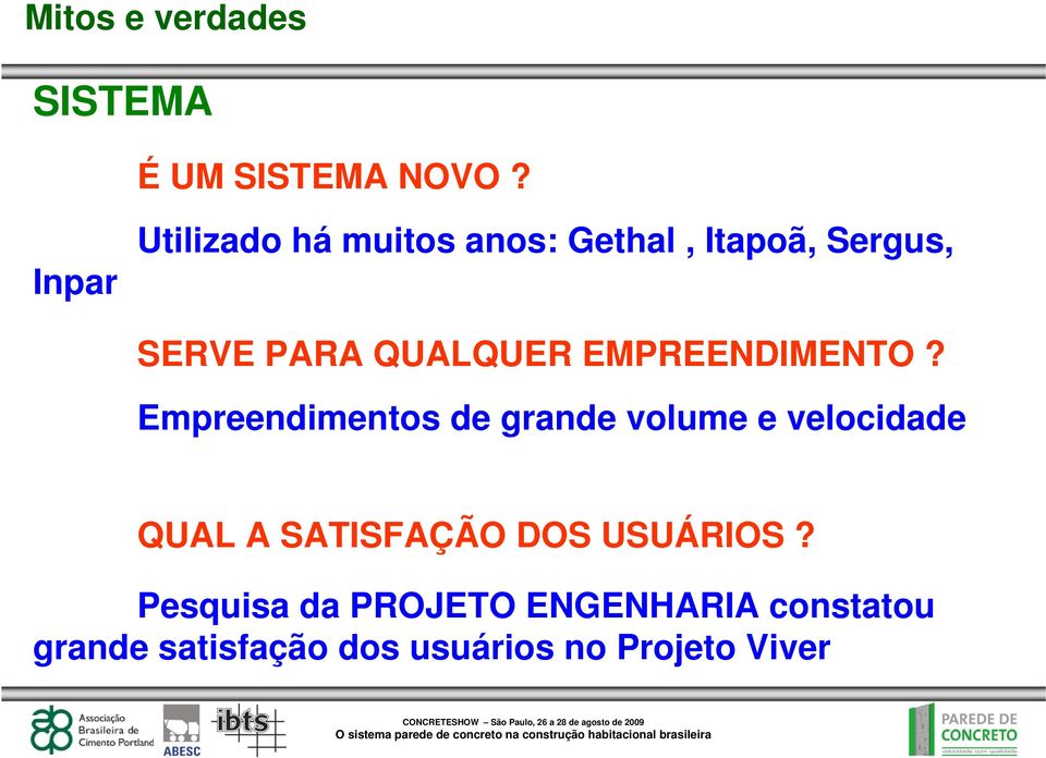 EMPREENDIMENTO?