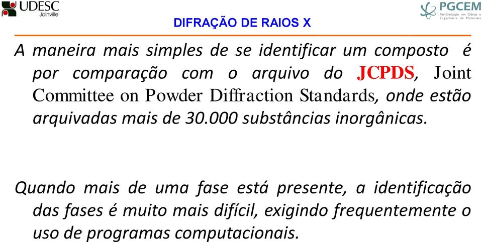 arquivadas mais de 30.000 substâncias inorgânicas.