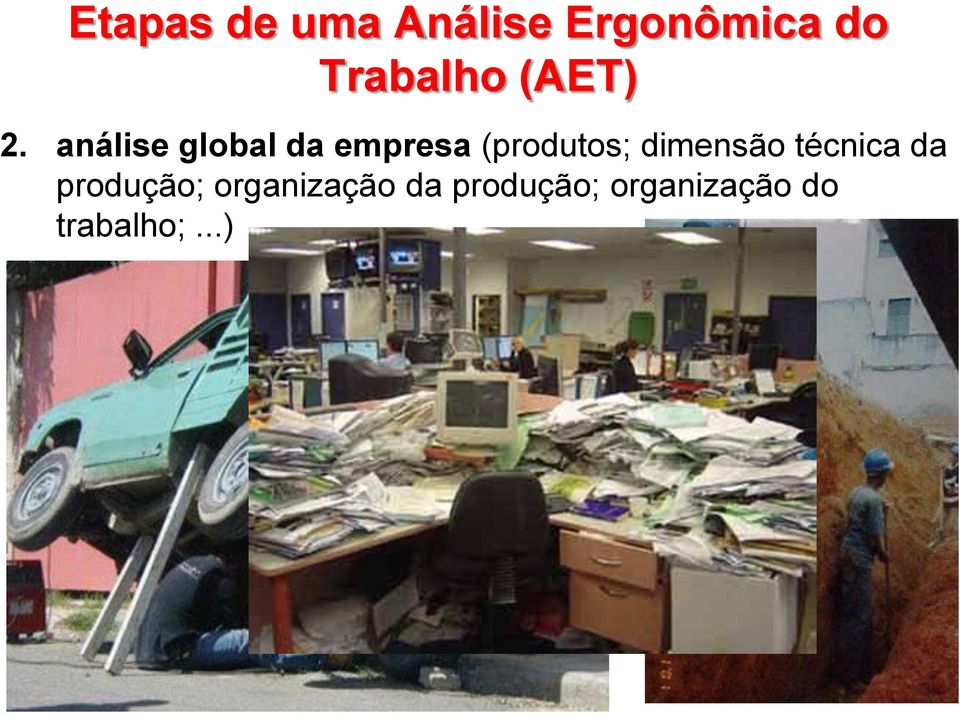 análise global da empresa (produtos;