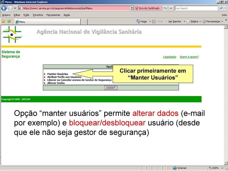 (e-mail por exemplo) e bloquear/desbloquear