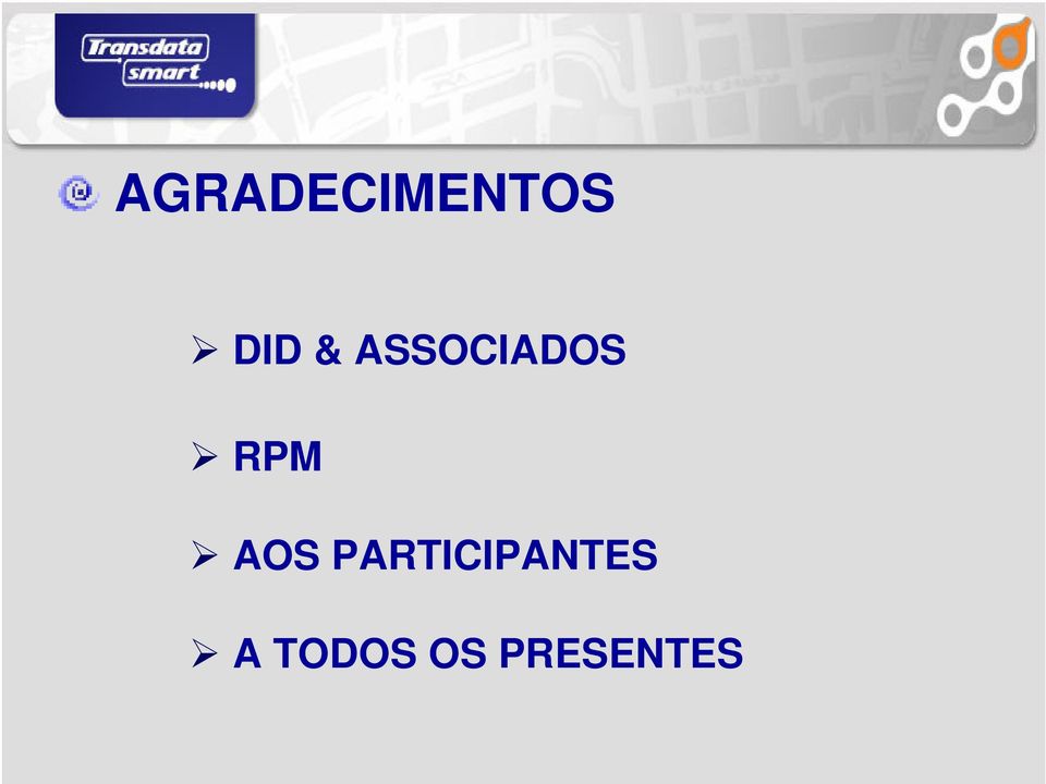 AOS PARTICIPANTES