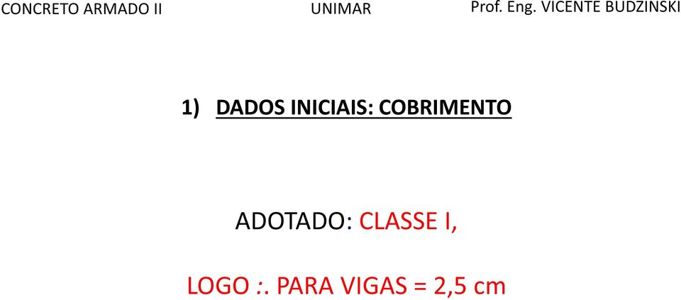 ADOTADO: CLASSE I,