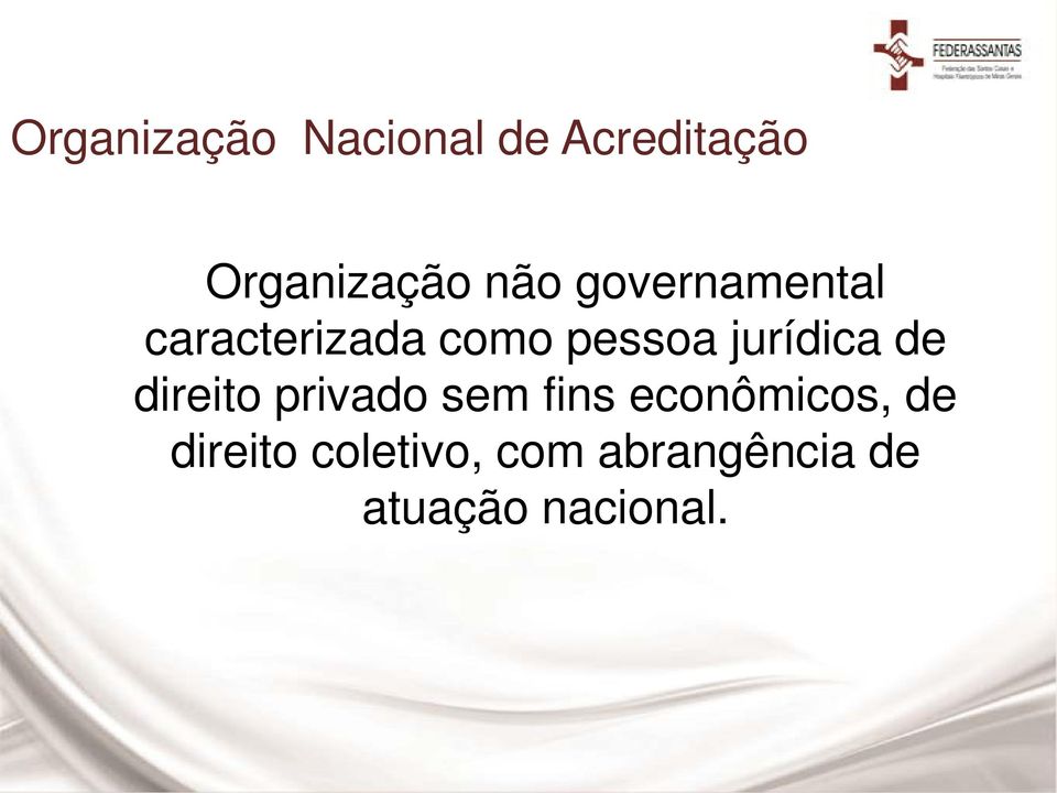 jurídica de direito privado sem fins econômicos,