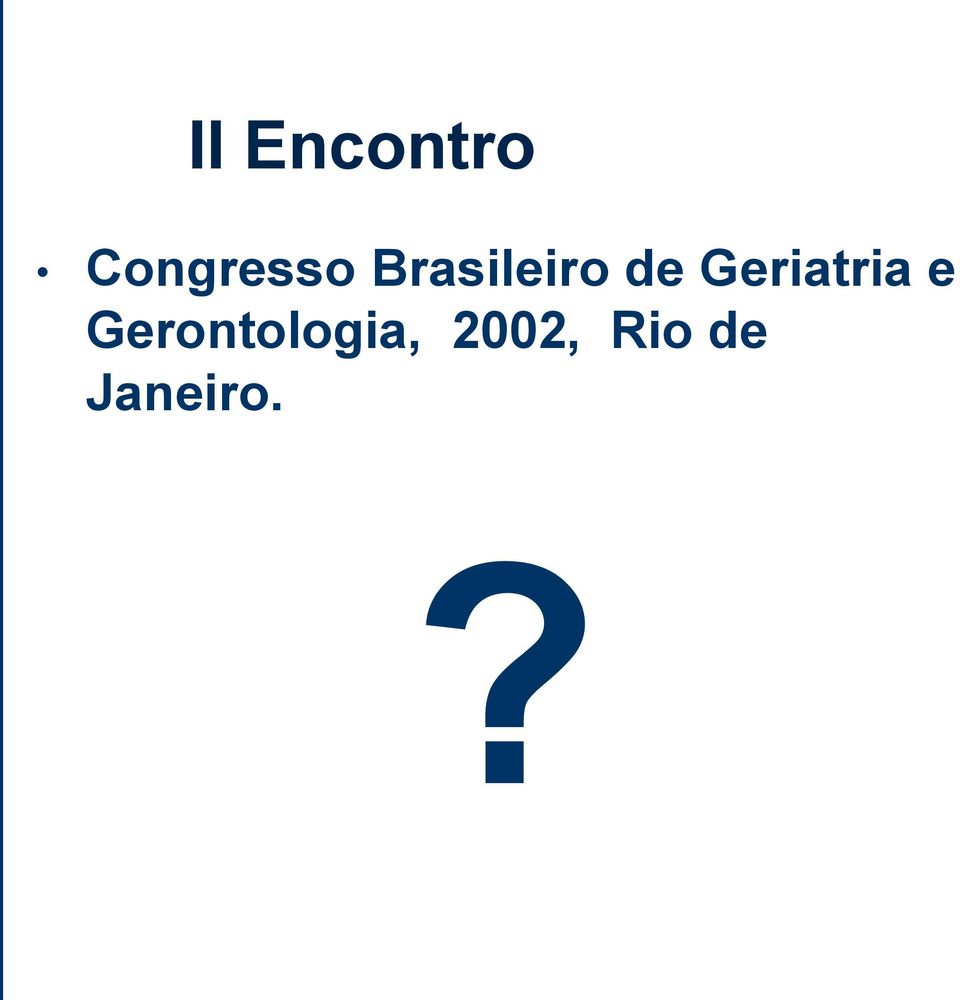 de Geriatria e