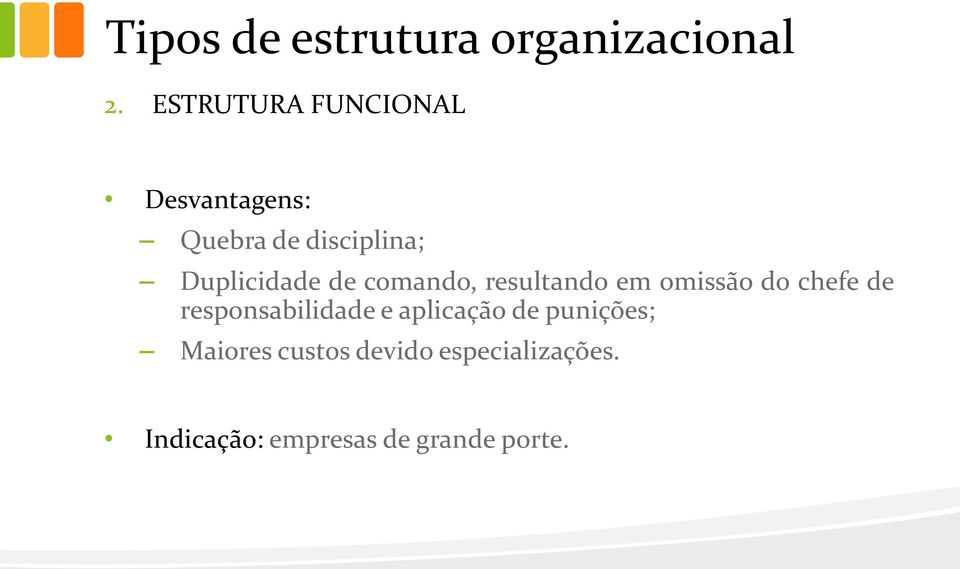 Duplicidade de comando, resultando em omissão do chefe de